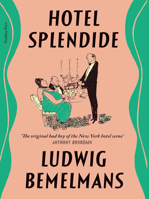 Title details for Hotel Splendide by Ludwig Bemelmans - Wait list